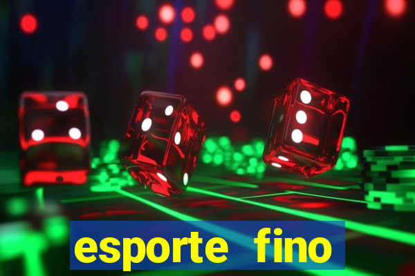 esporte fino feminino adolescente